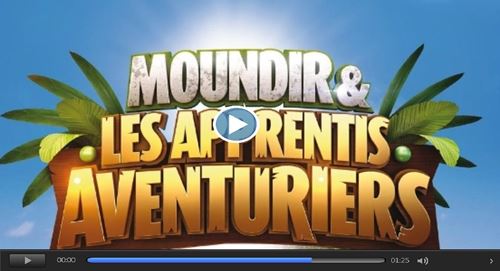 Revoir Moundir et les Apprentis Aventuriers 4 Episode 25 en replay vidéo